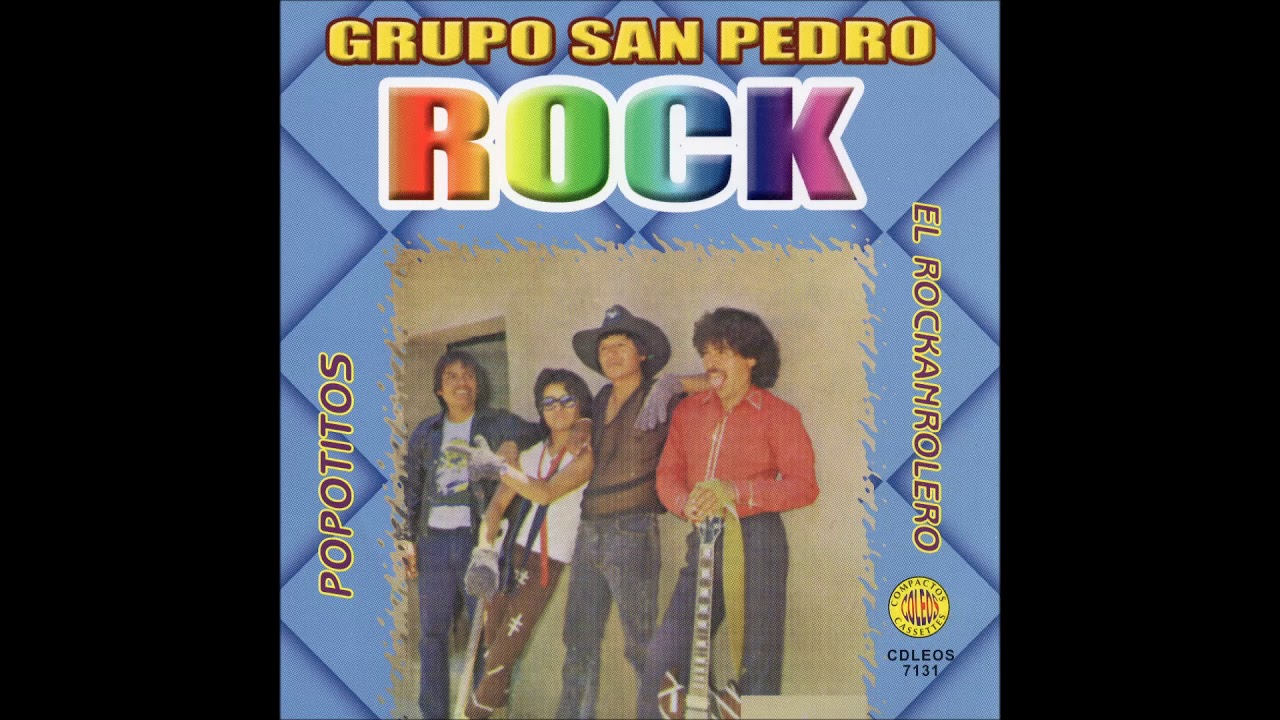 Grupo San Pedro Rock - Popotitos (Disco Completo)