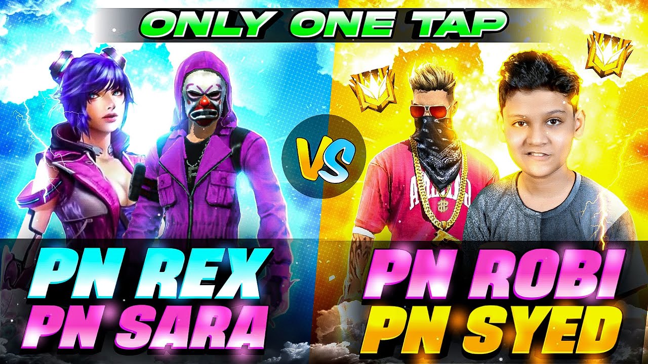 PN REX PN SARA VS PN ROBI PN SYED || 2 VS 2 || CLASH BATTLE - GARENA FREE FIRE !!!