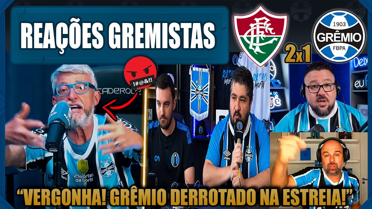 REAÇÕES GREMISTAS - FLUMINENSE 2x1 GRÊMIO - BRASILEIRÃO 2026 - VAMOS RIR DO GRÊMIO!