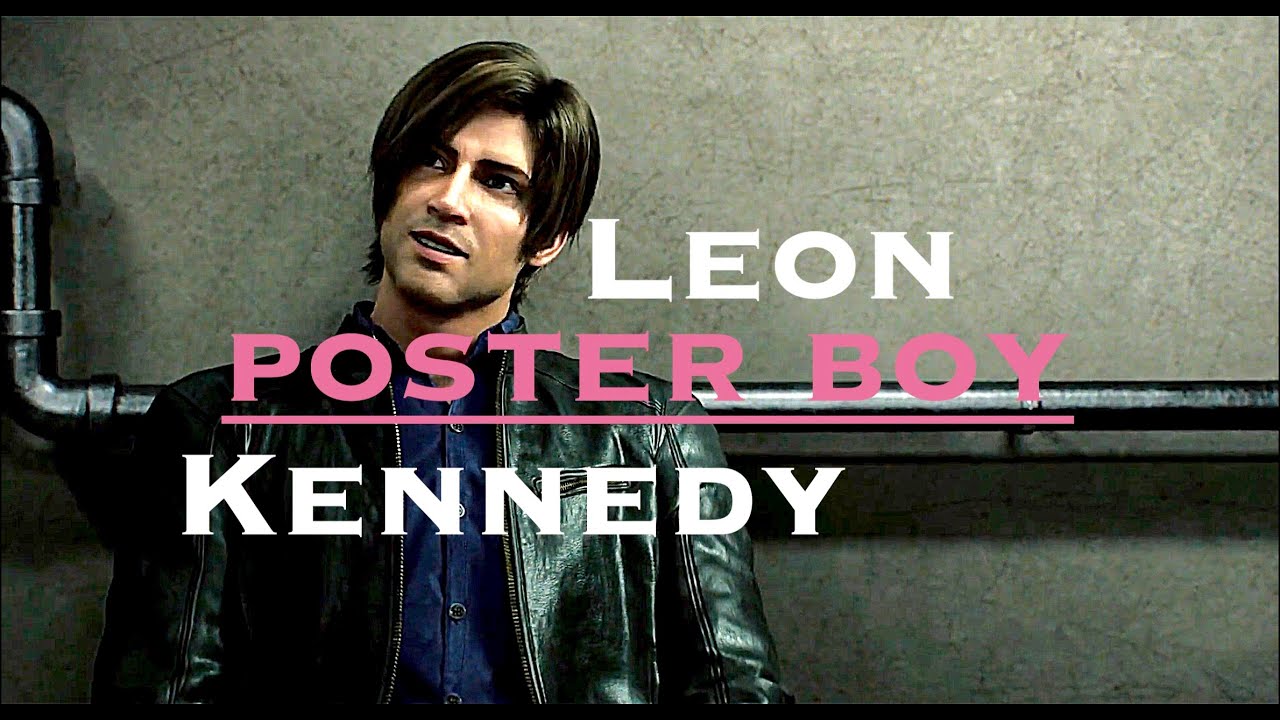 POSTER BOY - Leon Kennedy - Resident Evil movies - edit