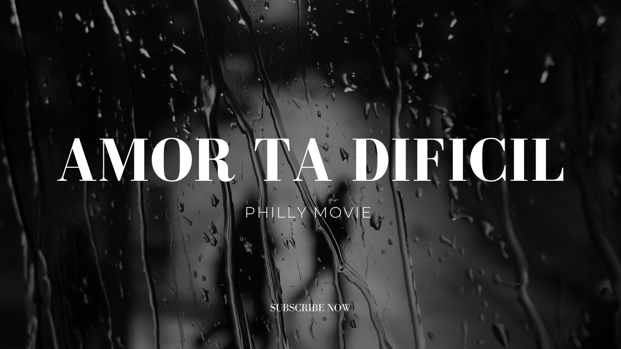 Philly Movie - Amor ta dificil (Prod. by Z3NA) [Official Audio]