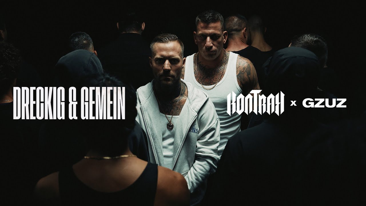 Kontra K x Gzuz - Dreckig & Gemein (Official Video)
