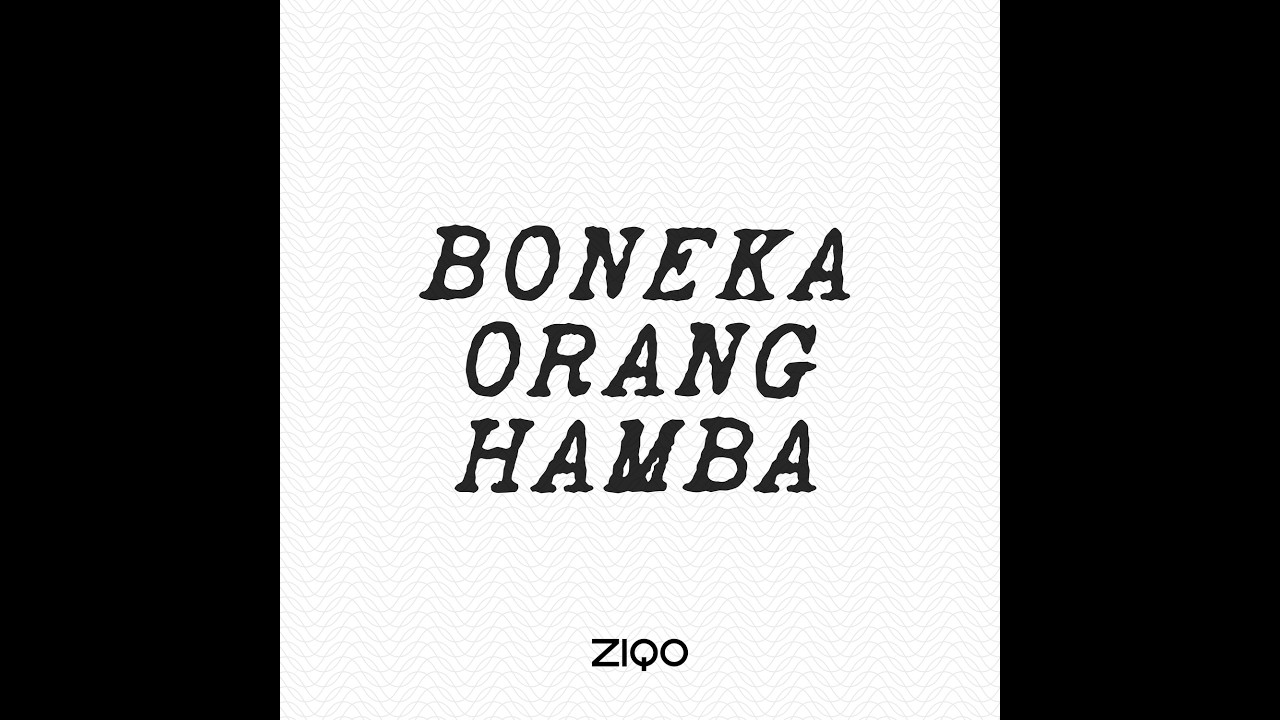 ZIQO - Boneka Orang Hamba (EP)