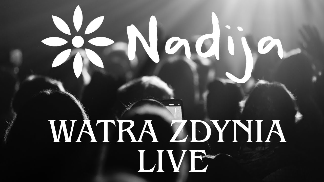 NADIJA - Dunajeczku ( Live Watra Zdynia 2025)