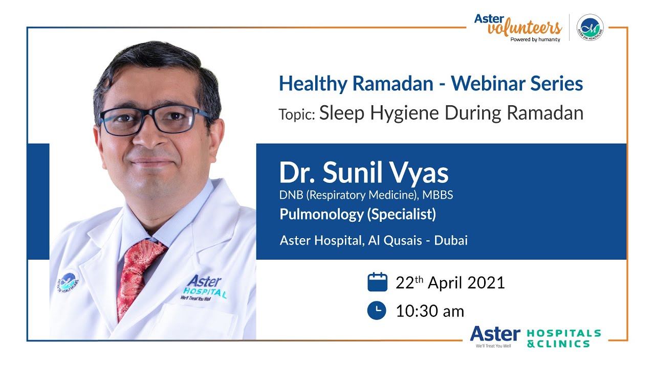 Sleep Hygiene During Ramadan  I  Dr  Sunil Vyas