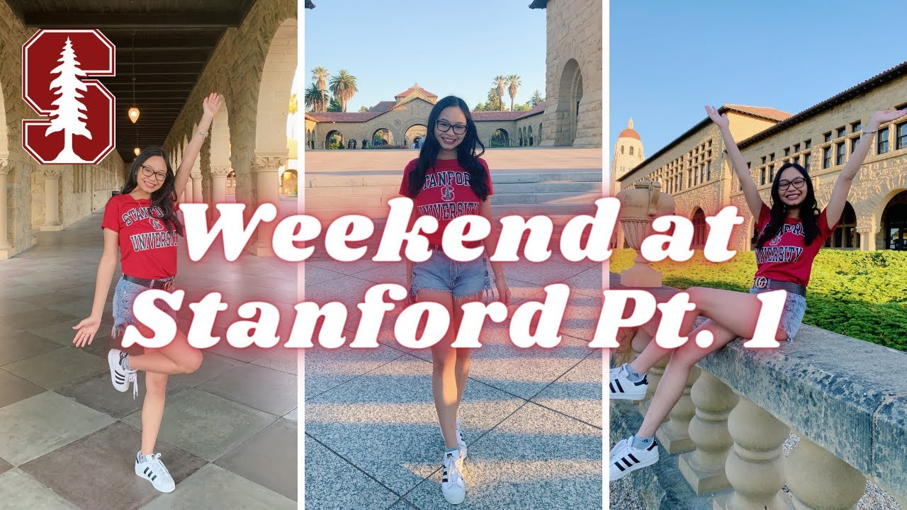 My weekend at STANFORD Part 1: Incoming Freshman