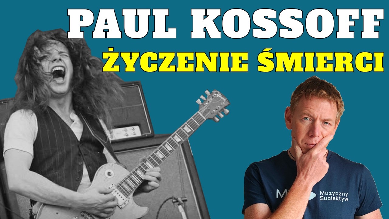 PAUL KOSSOFF - Życzenie śmierci