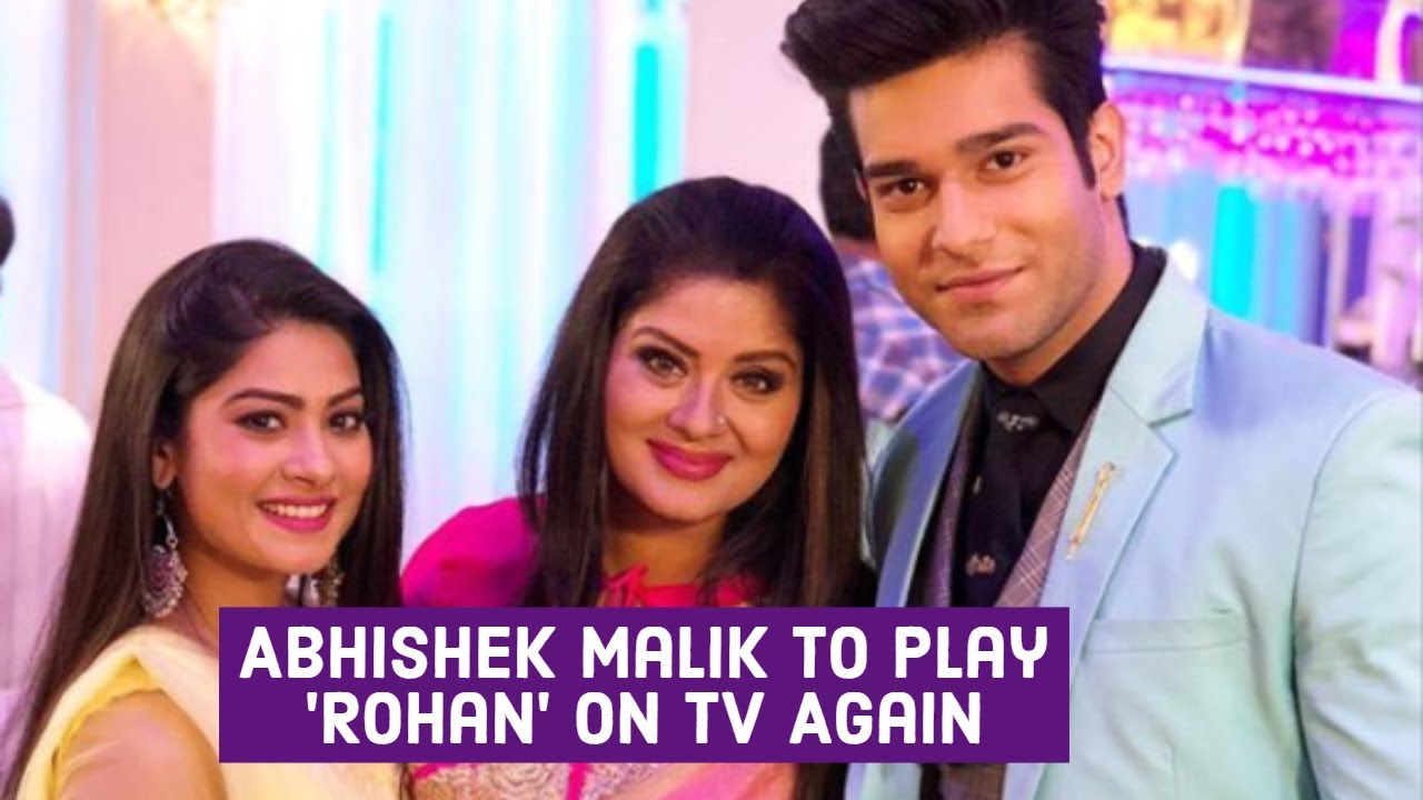 Abhishek Malik To Play 'Rohan' On Tv Again