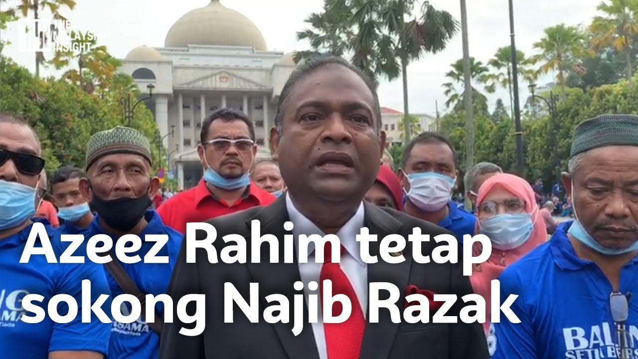 Kes SRC | Azeez Rahim tetap  sokong Najib Razak