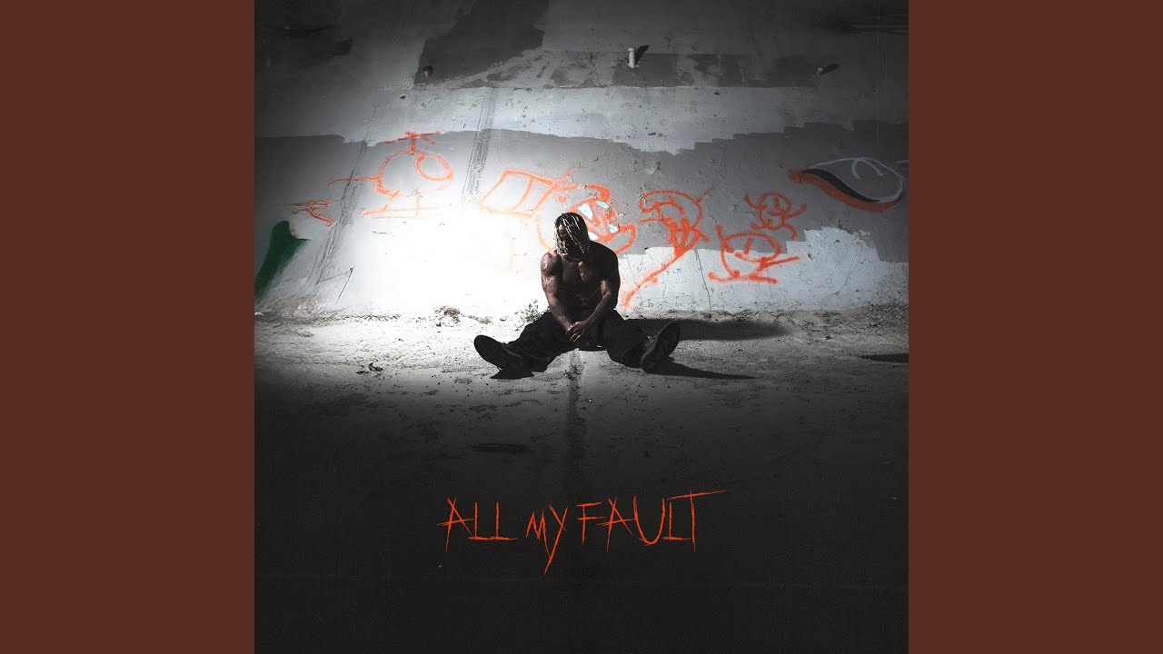 All My Fault