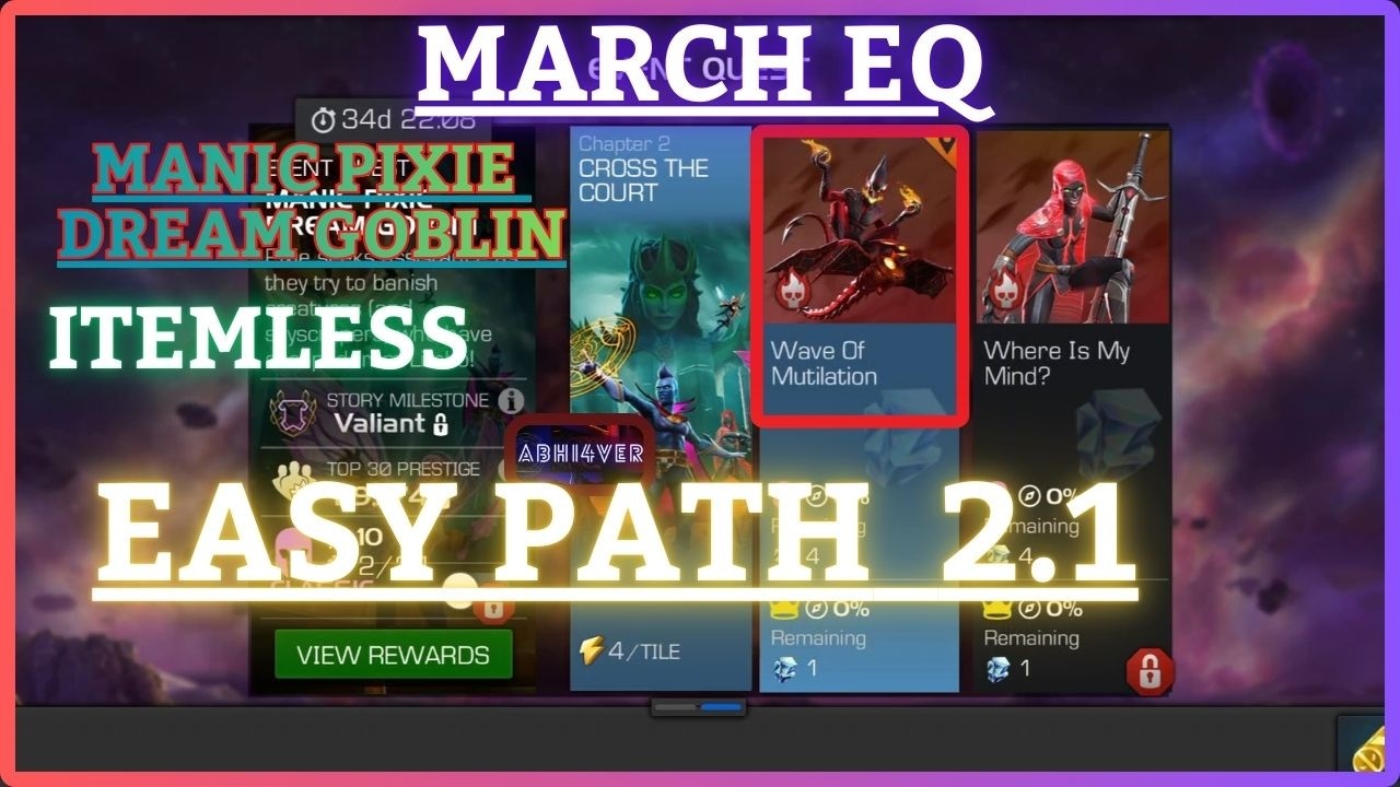 MCOC | EQ 2.1 | Easy Path | March EQ | MANIC PIXIE DREAM GOBLIN | Itemless |