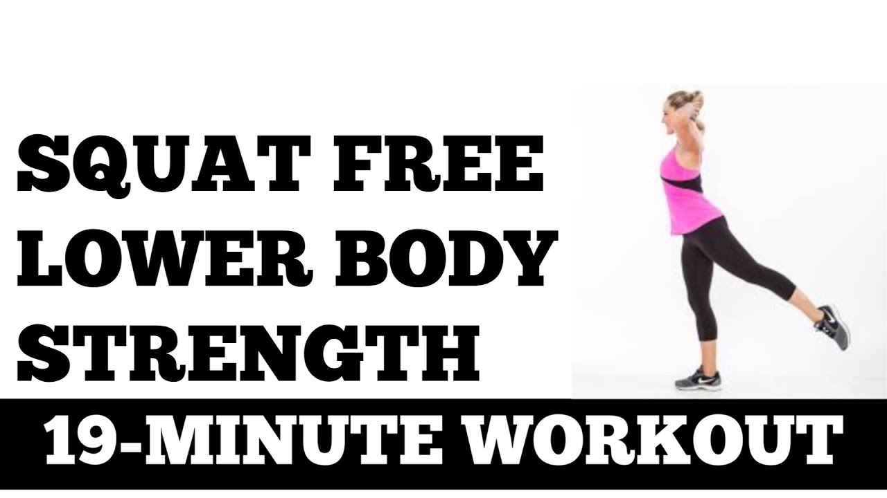 19-Minute Squat Free Lower Body Strength Workout, Knee Friendly Sculpting Thighs, Glutes, Hips