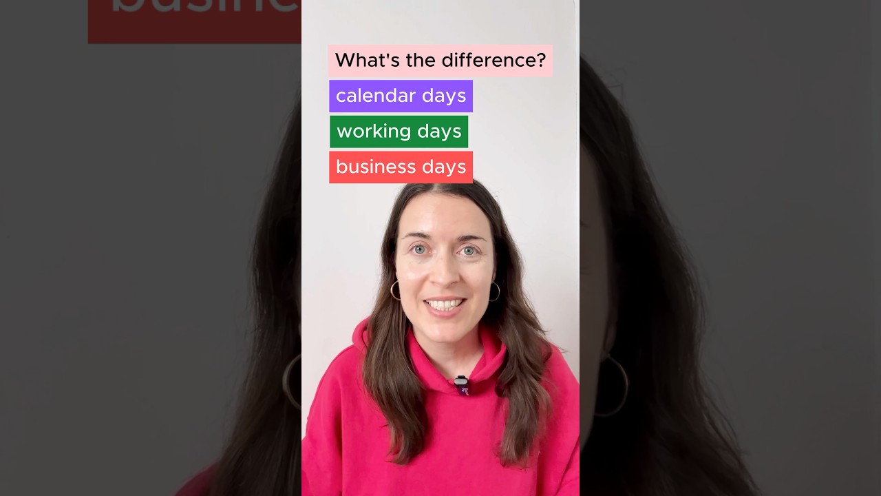 Calendar days, working days, business days - what&rsquo;s the difference?