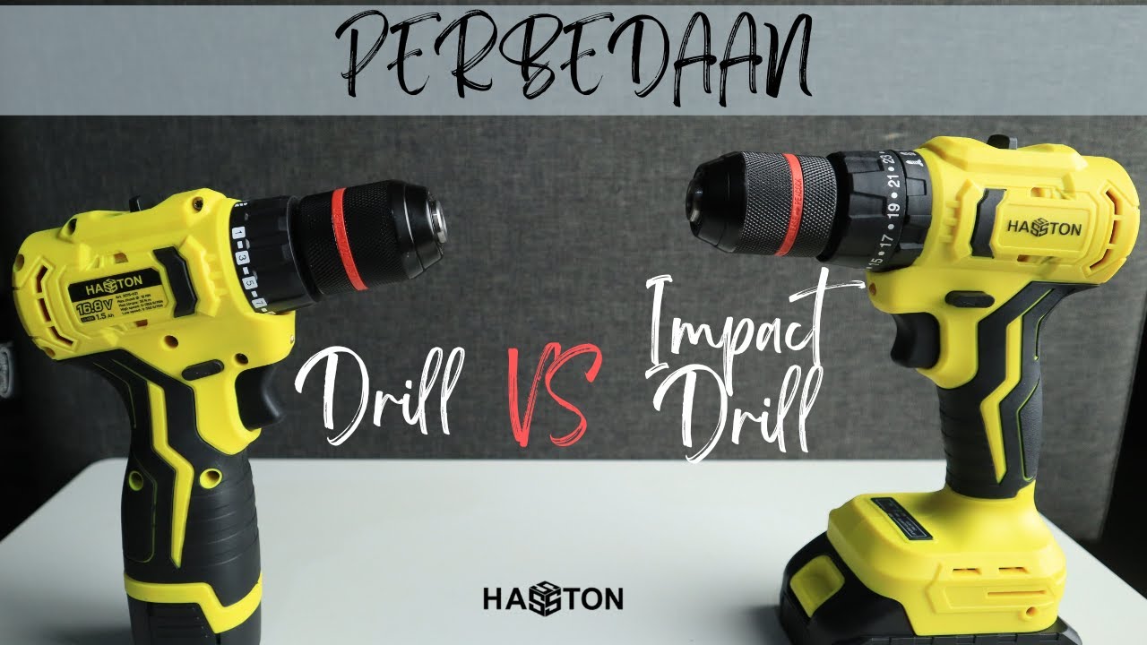 Perbedaan Drill dan Impact Drill | Cordless Hasston