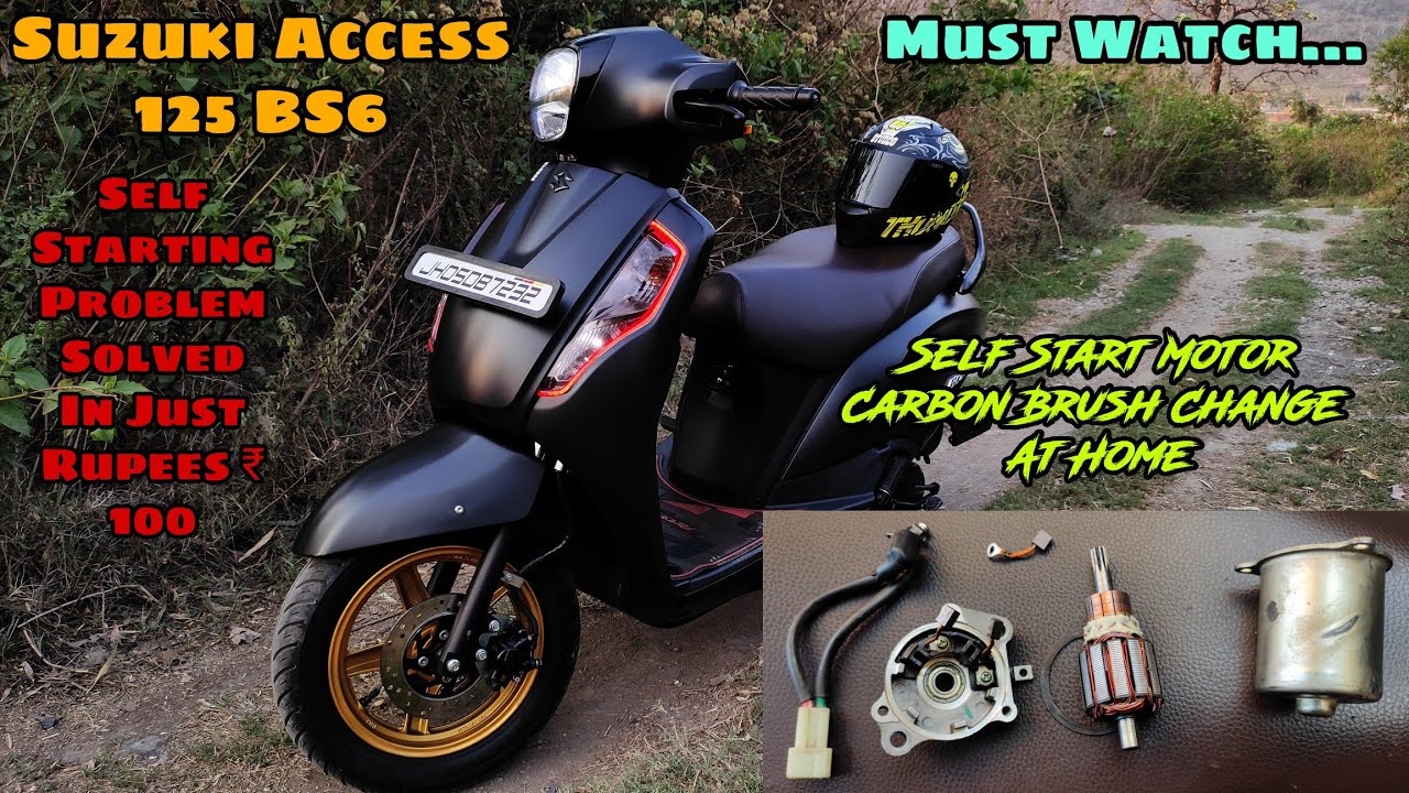Suzuki Access 125BS6 Self Start Motor Repair Carbon Brush Installation At Home| Self Problem Solve💯