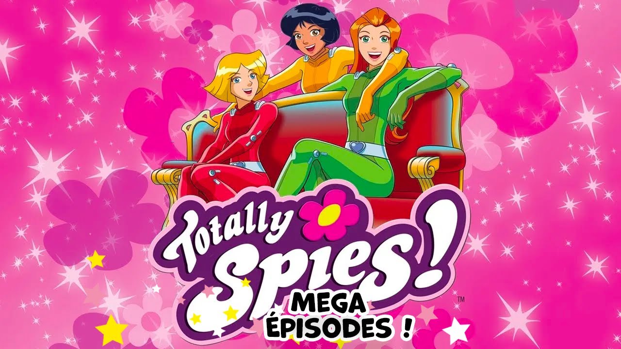 Totally Spies ! Français Épisodes Complets Totally Spies : Action et Aventures à Gogo ! 🌸 Saison 3