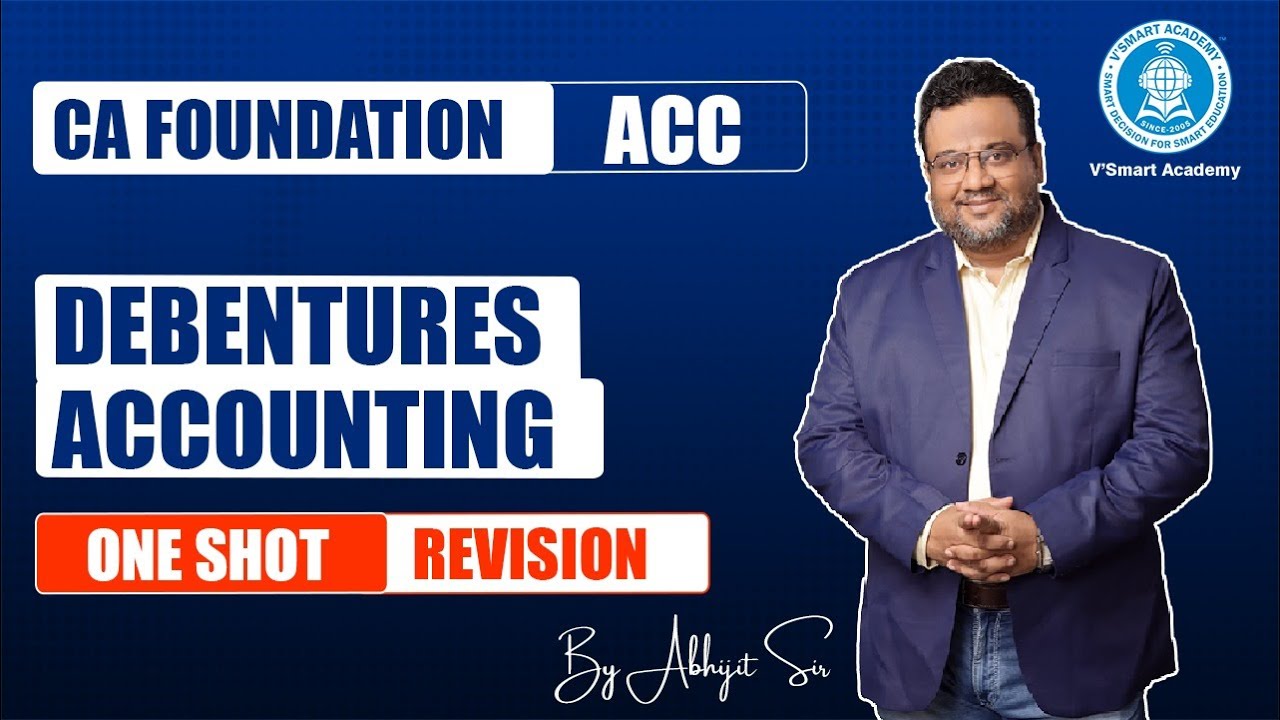 CA Foundation | Redemption of Debentures in 22 mins | Abhijit Sir | Vsmart Academy