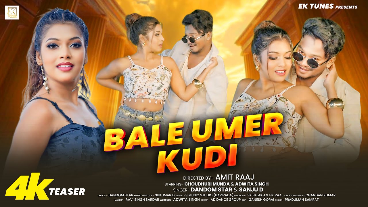 Bale Umer Kudi | New Ho Munda Song | Choudhary Munda Adwita Singh | Dabdom Star & Sanju D