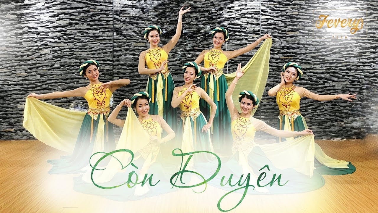 Múa CÒN DUYÊN (Full Version) | Vũ đoàn Fevery
