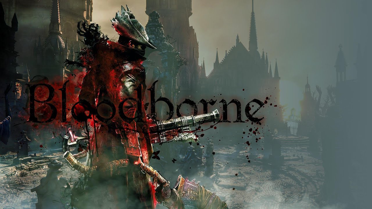 ♬ Bloodborne ♬  (GMV) - Blood on my name - The Brothers Bright