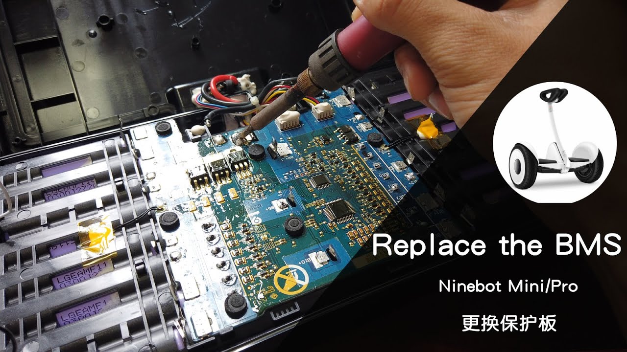 Ninebot mini battery maintenance battery BMS replacement维修小米9号锂电池 更换电池保护板