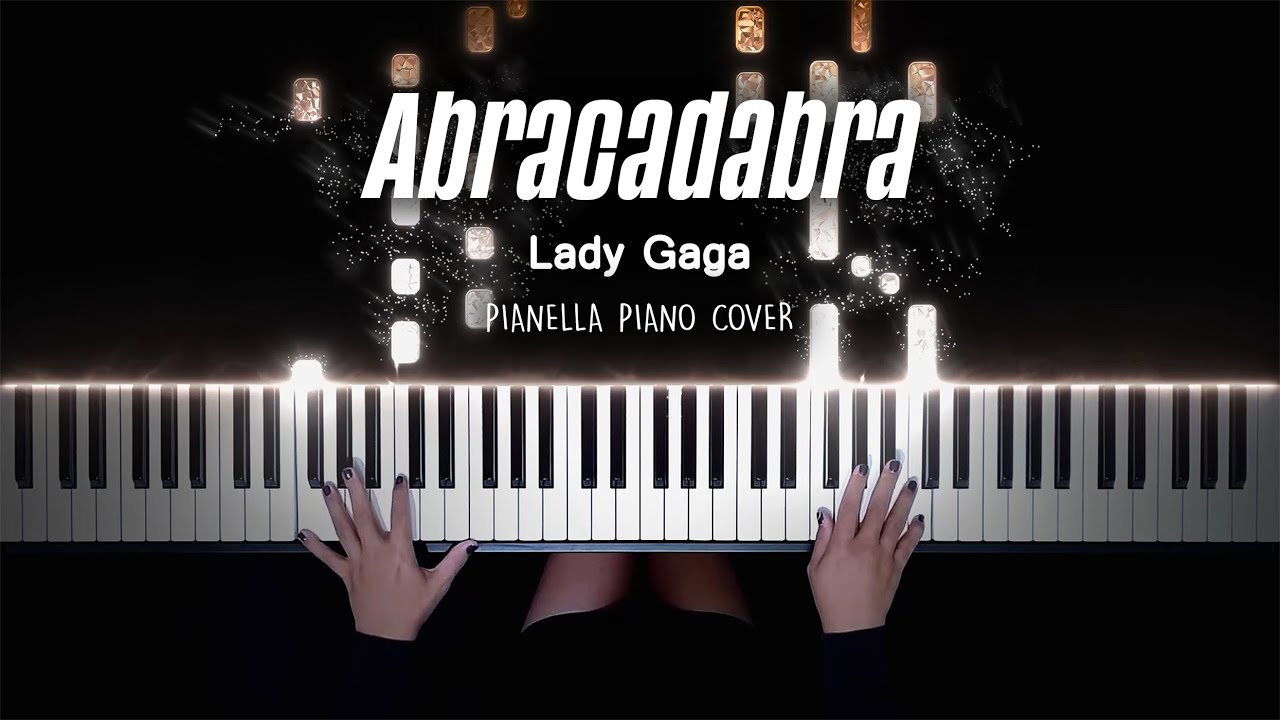 Lady Gaga - Abracadabra | Piano Cover by Pianella Piano
