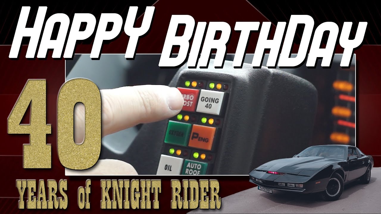 Project-KITT.de: 40th anniversary??? Happy Birthday, Knight Rider!