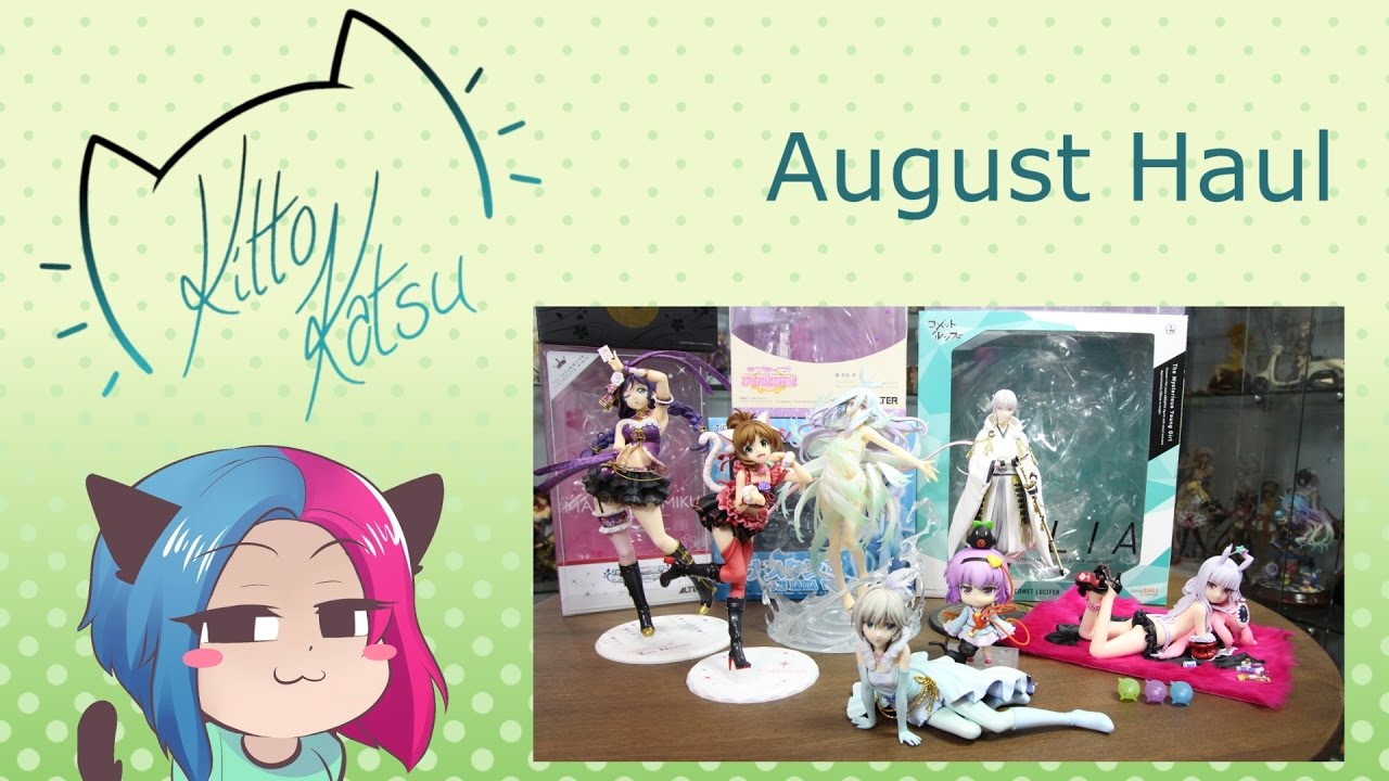 August 2016 Anime Figure Haul