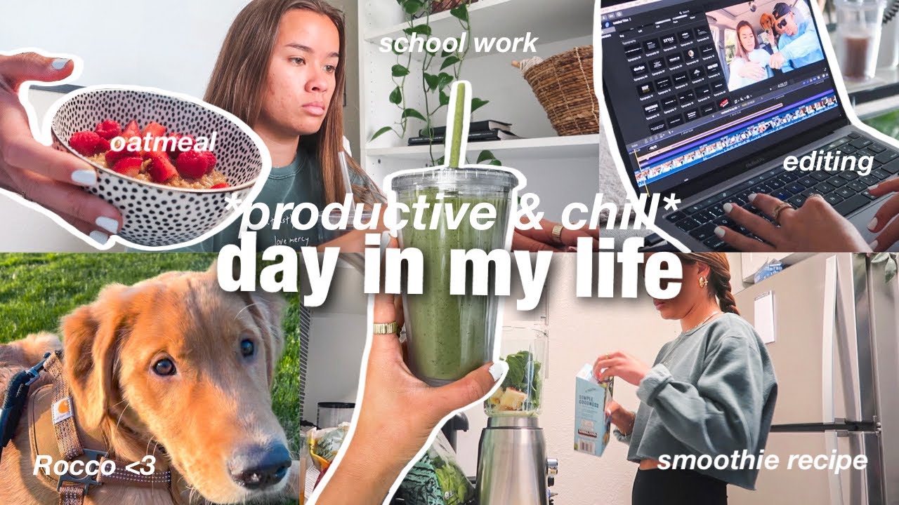 *productive & chill* day in my life at home! | editing, homework, going on a walk, smoothie recipe