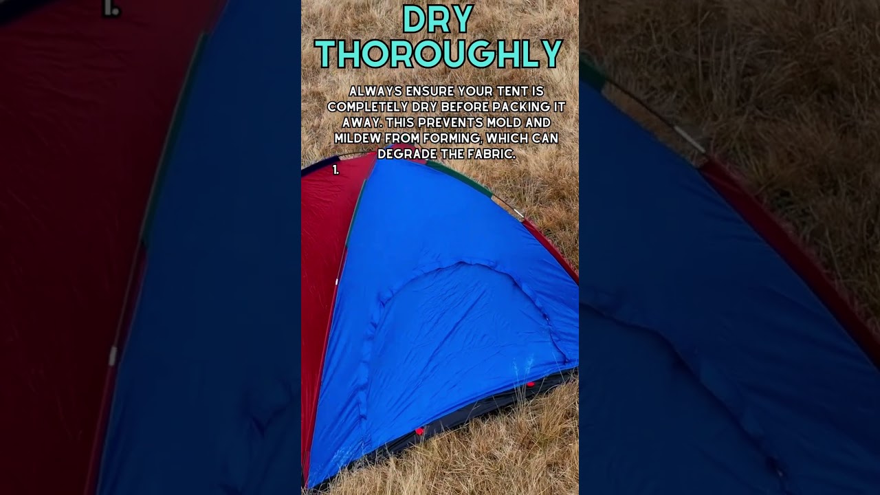 Essential Camping Tent Maintenance: Dry Your Tent Thoroughly