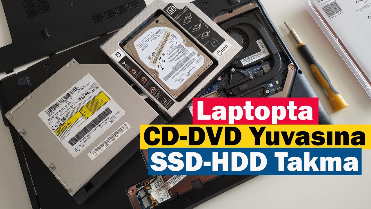 Laptopta CD-DVD Yuvasına SSD-HDD Takma