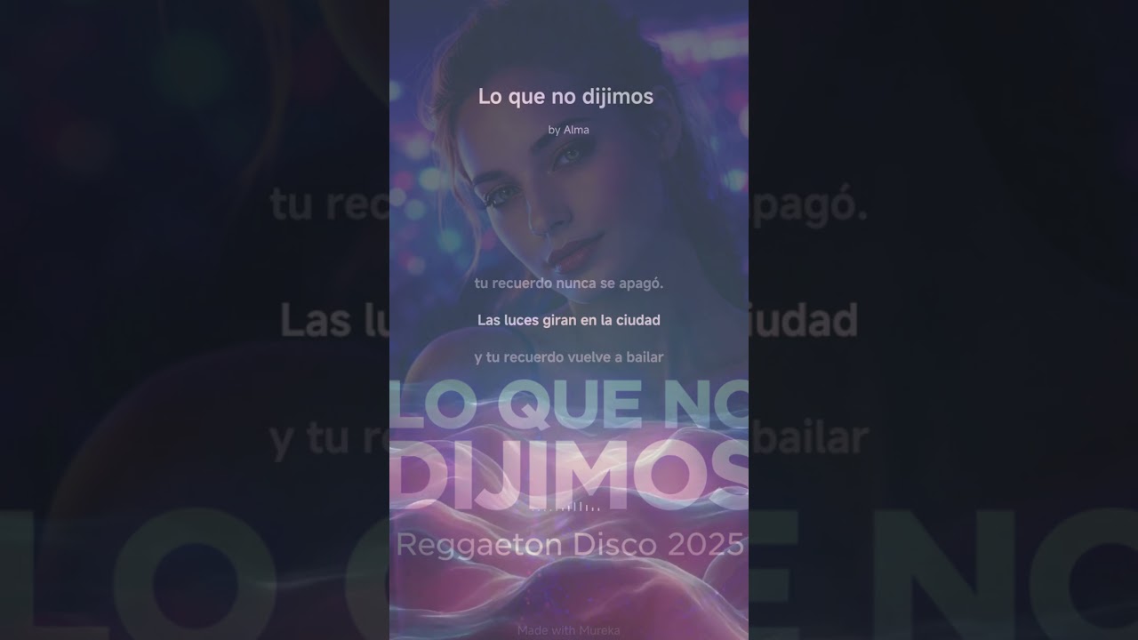 Lo que no dijimos - Alma Serena  Latin reggaeton disco