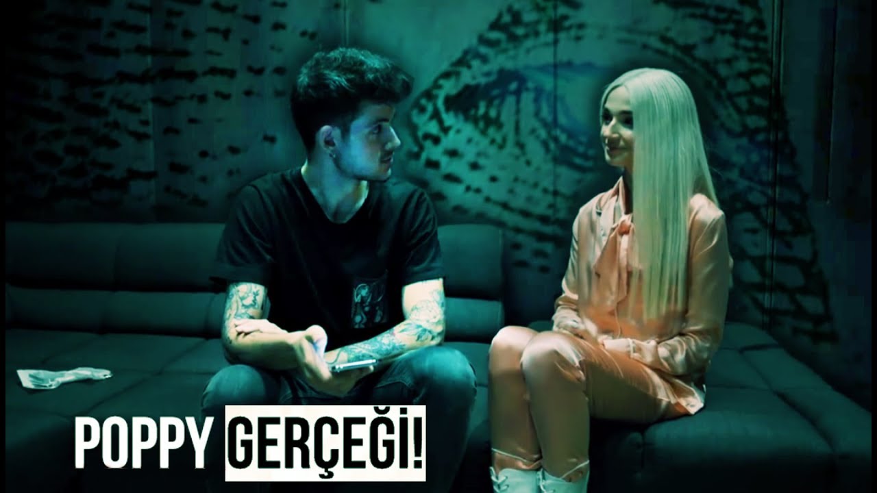 POPPY BİZE YALAN MI S&Ouml;YLEDİ (T&Uuml;M GER&Ccedil;EKLER!)