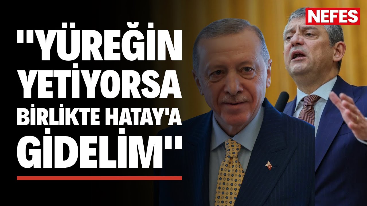 Özel, Erdoğan'a tarih verdi: Yüreğin yetiyorsa birlikte gidelim