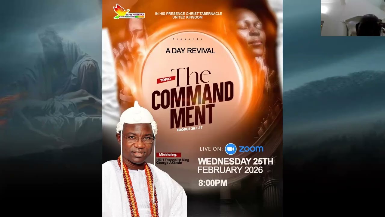 IHPCT Special Global Revival - The Commandment - HRH Evangelist King George Akande