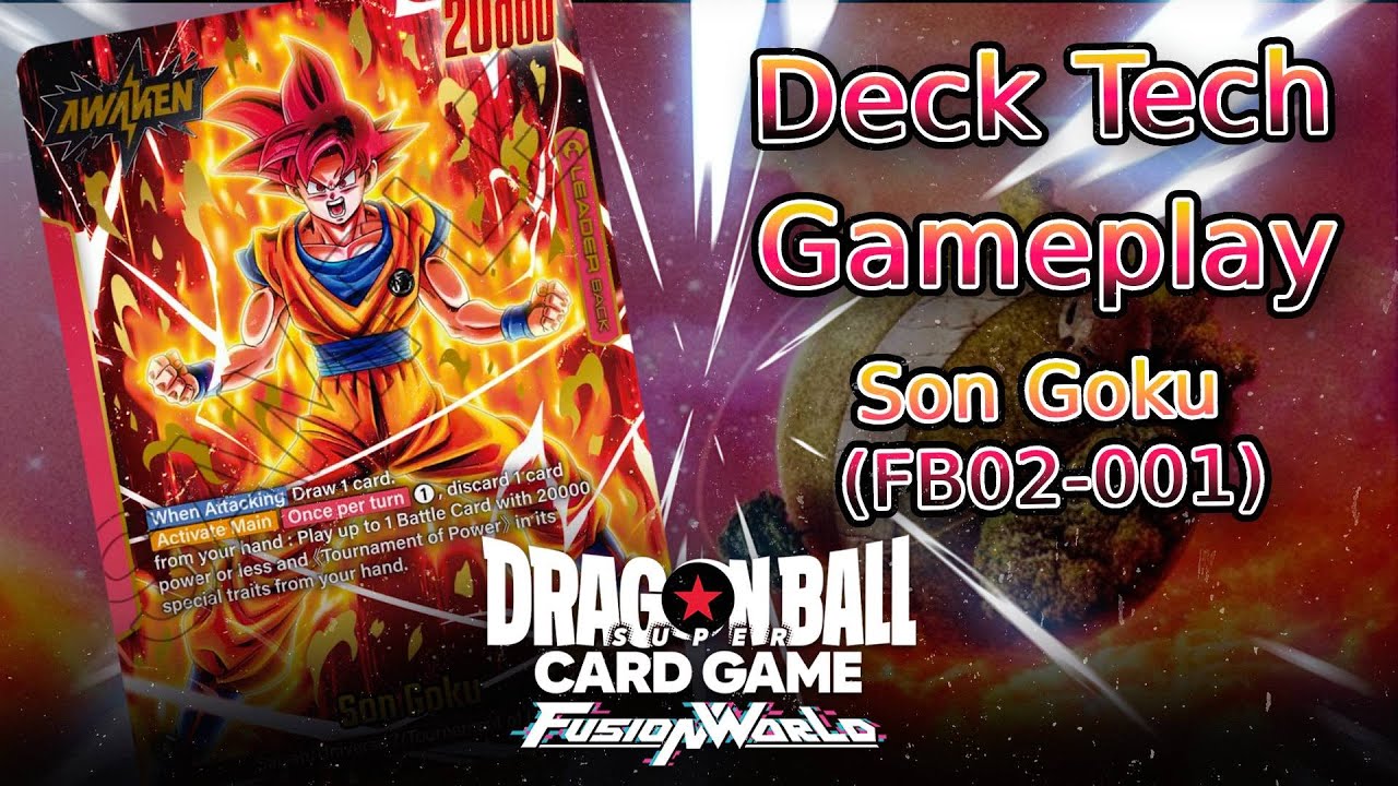 DBSFW - Dragon ball Fusion World - Son Goku (FB02-001) -TopKu : Decktech e Gameplay