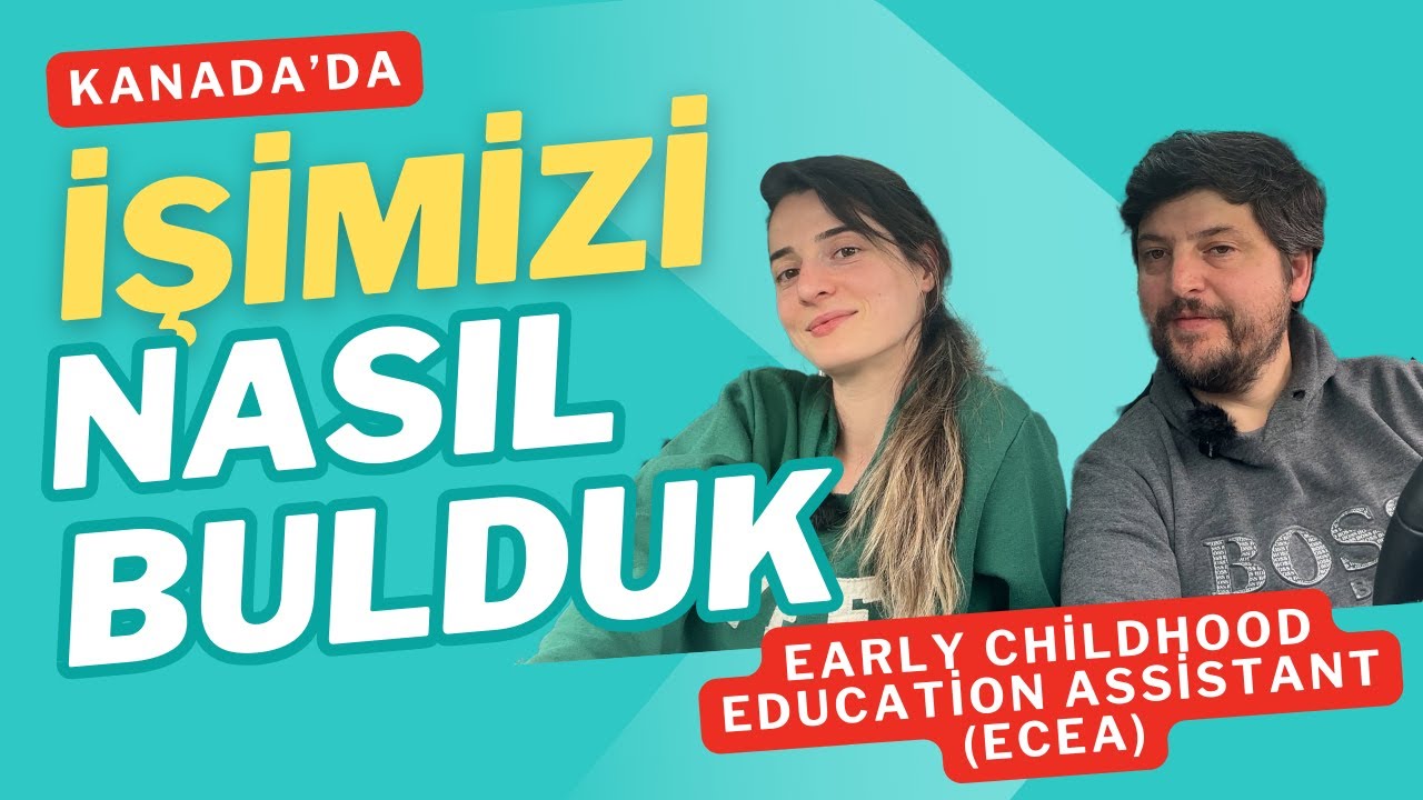Kanada'da İşimizi Nasıl Bulduk // Ne İş Yapıyoruz // Pr Yolu // ECEA Programı // Öğretmen Olmak