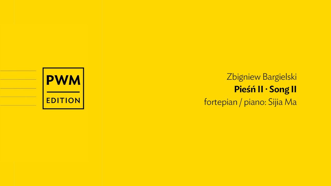 Zbigniew Bargielski &ndash; &bdquo;Pieśń II&rdquo; | &ldquo;Song II&rdquo;