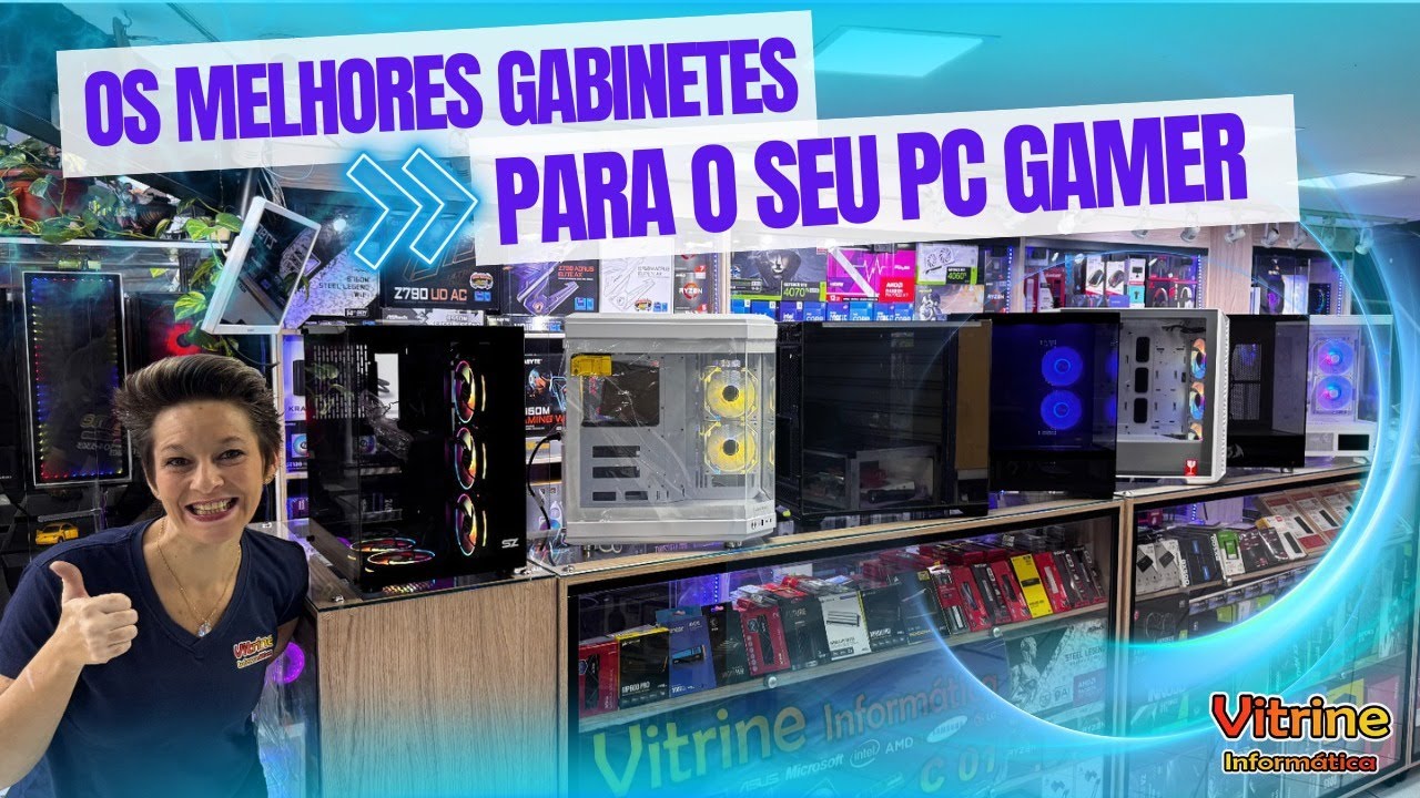 OS MELHORES GABINETES GAMERS VC ENCONTRA NA VITRINE INFORMÁTICA 😍🥳