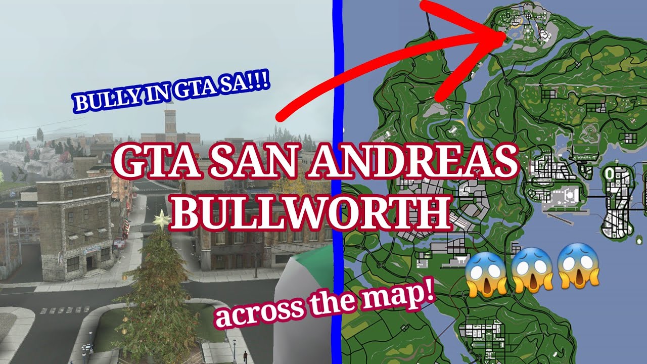 Bully in GTA San Andreas?!! -Bullworth Town Explore, Gameplay