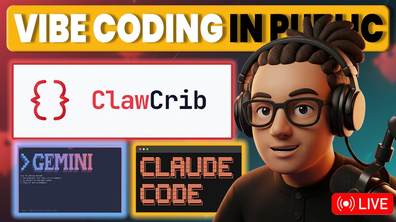 LIVE: Vibe Coding Friday (Clawcrib.com)