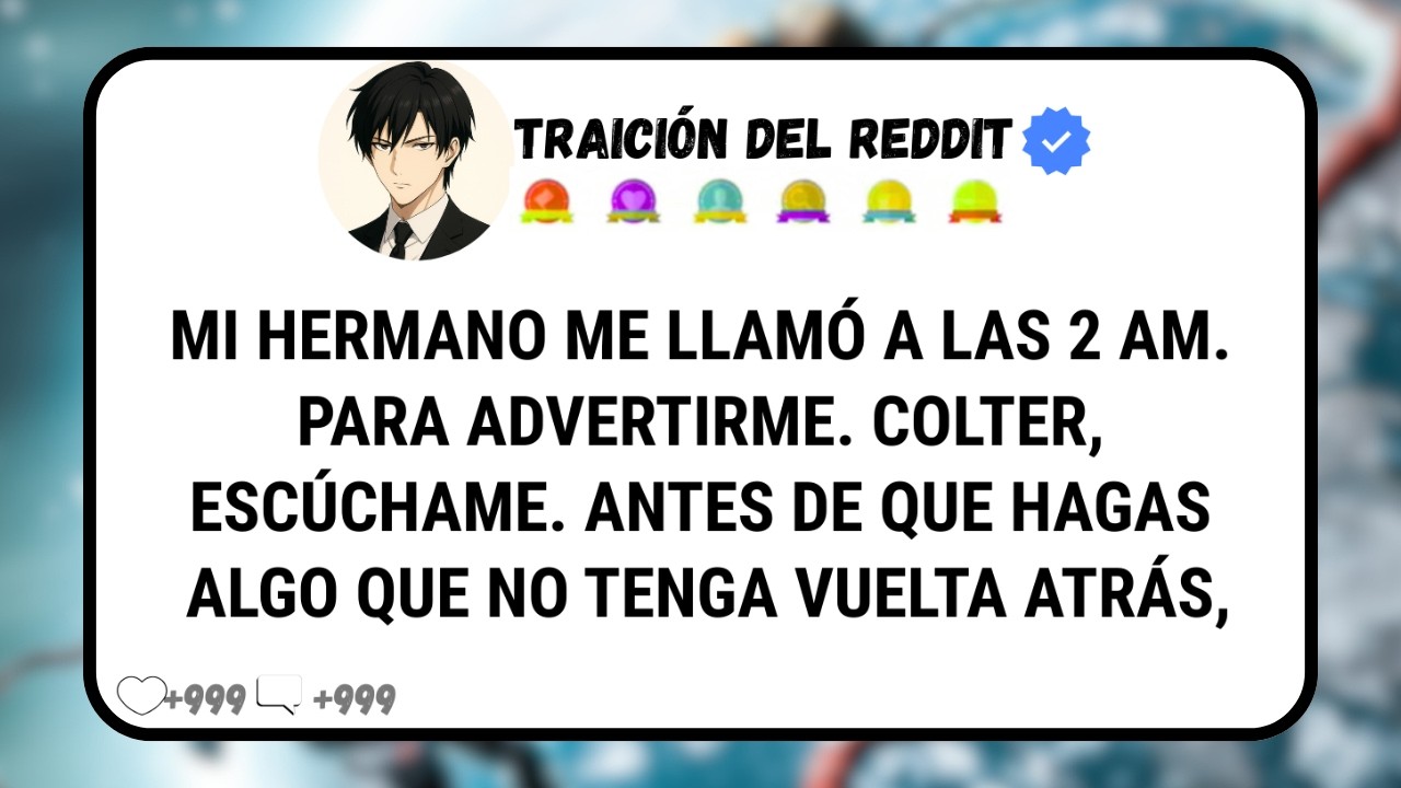 Mi HERMANO Me Abrazó En El Hospital Con Una Sonrisa Y Yo No Sabía Que Me Estaba Traicionando Desde A
