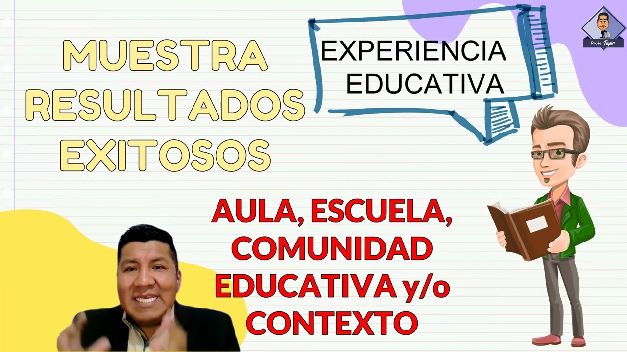 SISTEMATIZACIÓN DE EXPERIENCIAS EDUCATIVAS  - Profe TAPIA