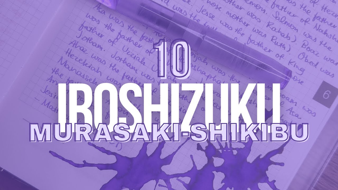 #30inks30days June 2024 | Day 10: Pilot Iroshizuku Murasaki-shikibu