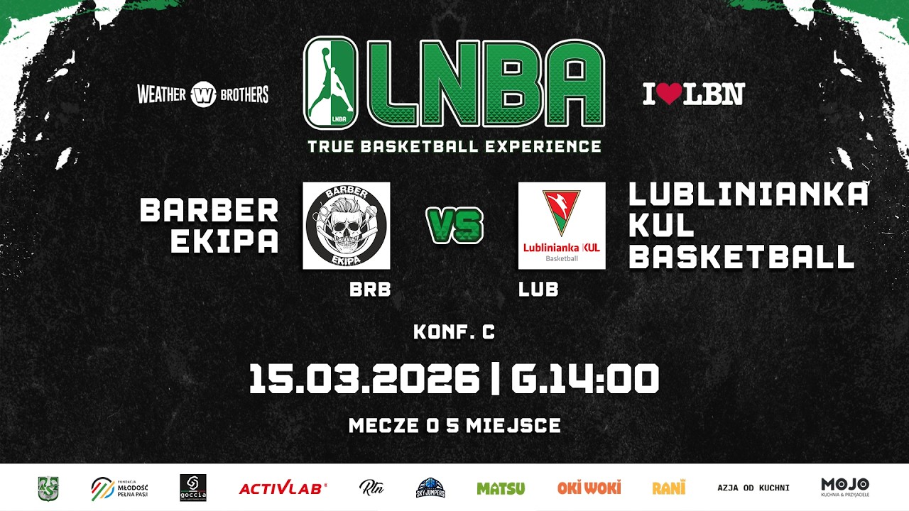 🏀 Barber Ekipa vs Lublinianka KUL Basketball 🏀 | 🔴LIVE | Konf. C | 5 MSC | LNBA ✘️ Edycja