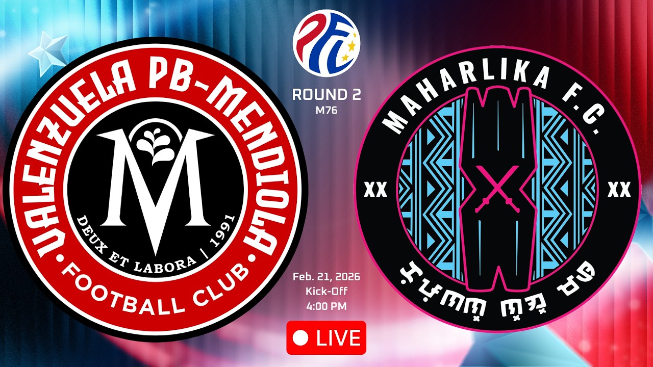 PFL 2025-2026 LIVE: VALENZUELA PB - MENDIOLA VS MAHARLIKA FC || Round 2 | M76