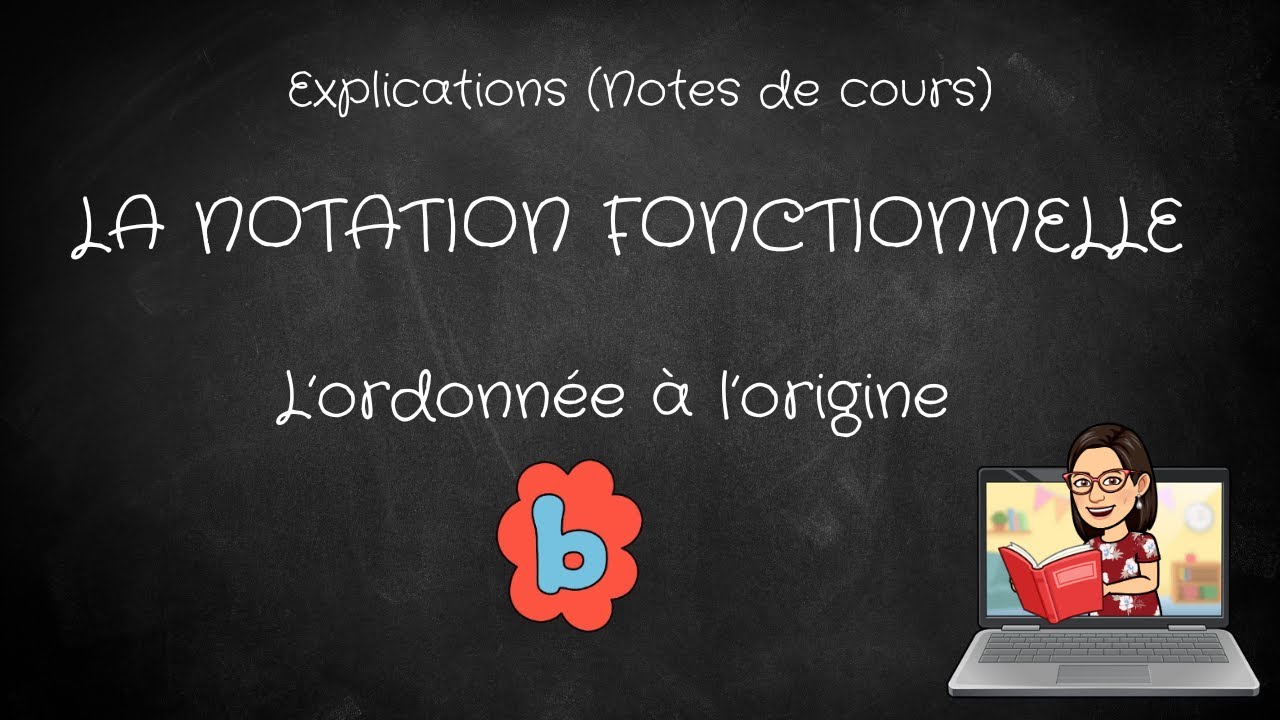L'ordonn&eacute;e &agrave; l'origine (b)