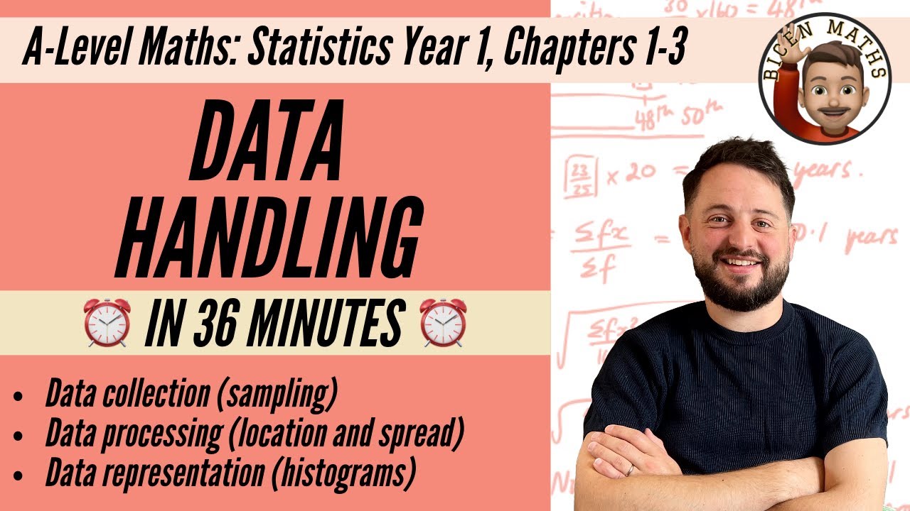 Data Handling in 36 minutes • A-Level Maths, Statistics Year 1, Chapters 1-3 📚