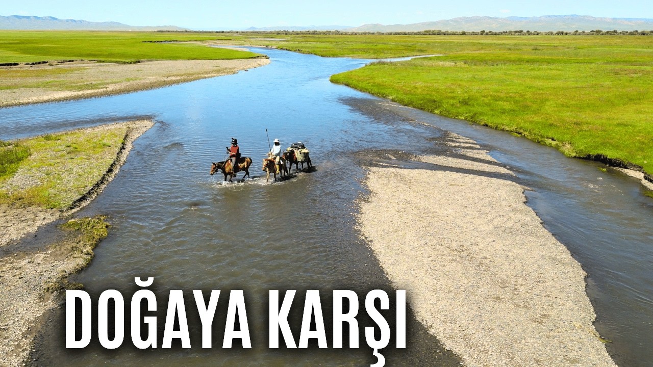 Moğolistan COĞRAFYASI beklediğimizden SERT &Ccedil;IKTI (10. B&ouml;l&uuml;m)
