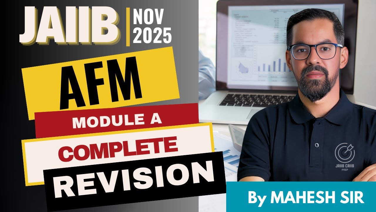 JAIIB AFM Module A Full Coverage Marathon For Nov 2025 | JAIIB AFM Final Revision Nov 2025